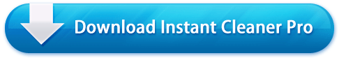 Download Instant Cleaner Pro